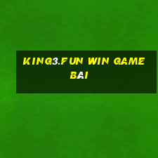 King3.Fun Win Game Bài