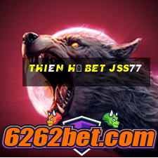 thiên hạ bet jss77