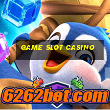 game slot casino