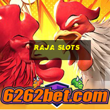 raja slots