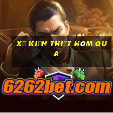 xổ kiến thiết hôm qua