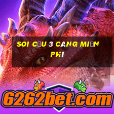 soi cầu 3 càng miễn phí