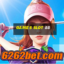 games slot 88