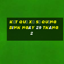 kết quả xổ số quảng bình ngày 29 tháng 2