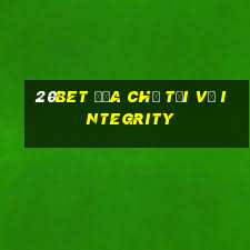 20bet Địa chỉ tải về Integrity