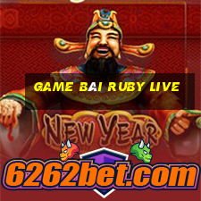 game bài ruby live