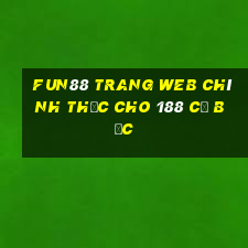 Fun88 trang web chính thức cho 188 cờ bạc