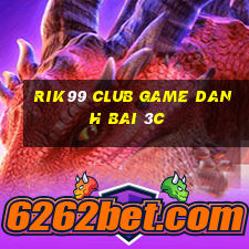 Rik99 Club Game Danh Bai 3C