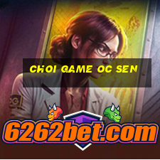 choi game oc sen