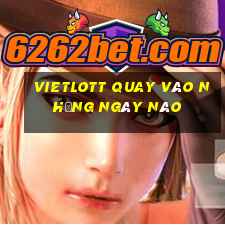 vietlott quay vào những ngày nào