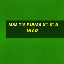 M88 Tải Fun88 xổ số Dihao