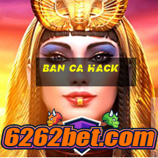 ban ca hack