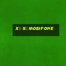 xổ số mobifone