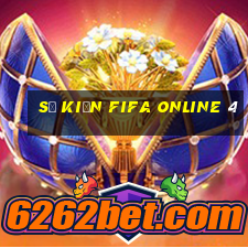 sự kiện fifa online 4