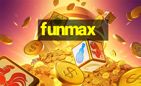 funmax