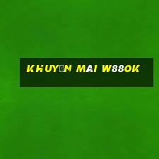 Khuyến Mãi W88ok