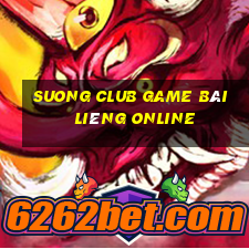 Suong Club Game Bài Liêng Online