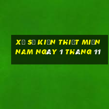 xổ số kiến thiết miền nam ngày 1 tháng 11