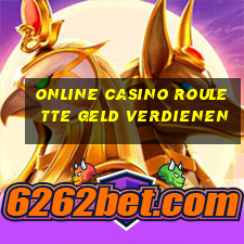 online casino roulette geld verdienen