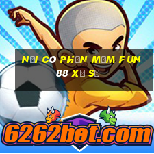 Nơi có phần mềm Fun88 xổ số