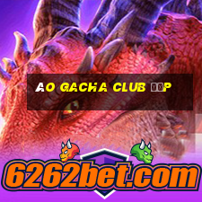 áo gacha club đẹp