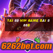 Tai 88 Vin Game Bài 888B