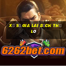 xổ số gia lai bạch thủ lô