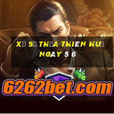 xổ số thừa thiên huế ngày 5 6