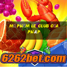 mỹ phẩm le club của pháp