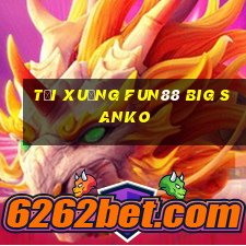 Tải xuống Fun88 Big Sanko