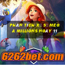 Phân tích Xổ Số mega millions ngày 11