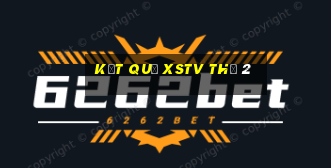 Kết quả XSTV Thứ 2