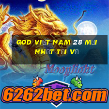 God việt nam 28 Mới nhất Tải về