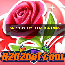 Sv7333 Uy Tín Không