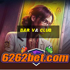 bar và club