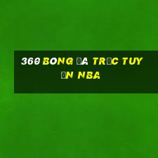 360 Bóng Đá Trực Tuyến nba