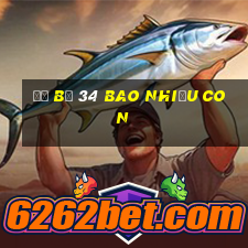 đề bộ 34 bao nhiều con