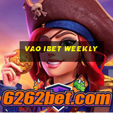 vao ibet weekly