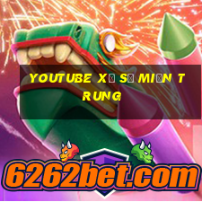 youtube xổ số miền trung