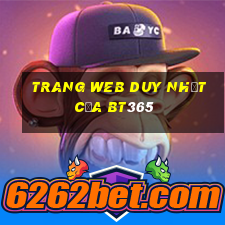 Trang web duy nhất của bt365