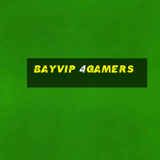 Bayvip 4Gamers