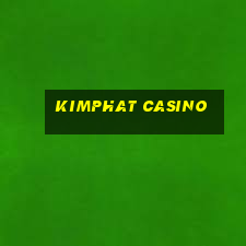 kimphat casino