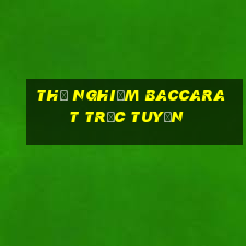 Thử nghiệm Baccarat trực tuyến