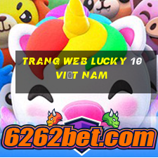 Trang web Lucky 10 việt nam