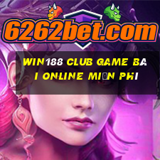 Win188 Club Game Bài Online Miễn Phí