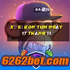 xổ số kon tum ngày 17 tháng 11