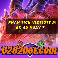 phân tích vietlott Max 4D ngày 7