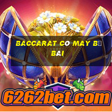 Baccarat có may bộ bài