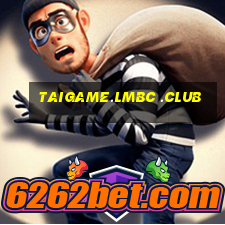 taigame.lmbc .club