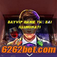 Bayvip Game Thẻ Bài Illuminati